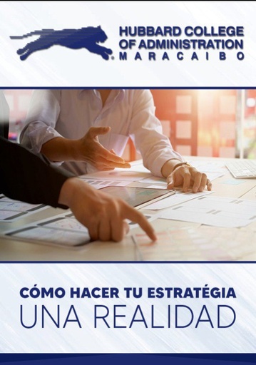 CÓMO HACER TU ESTRATÉGIA UNA REALIDAD
